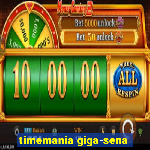 timemania giga-sena