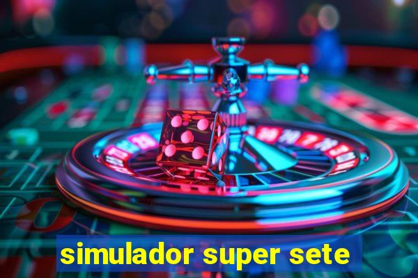 simulador super sete