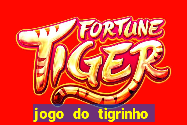 jogo do tigrinho que mais paga