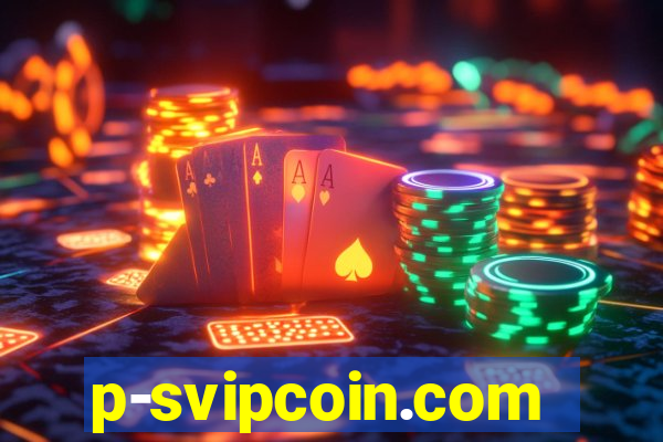 p-svipcoin.com