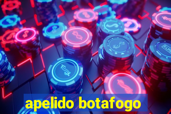 apelido botafogo