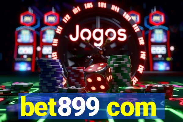 bet899 com