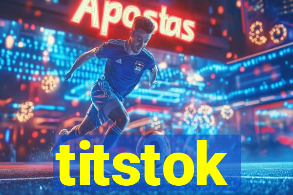 titstok