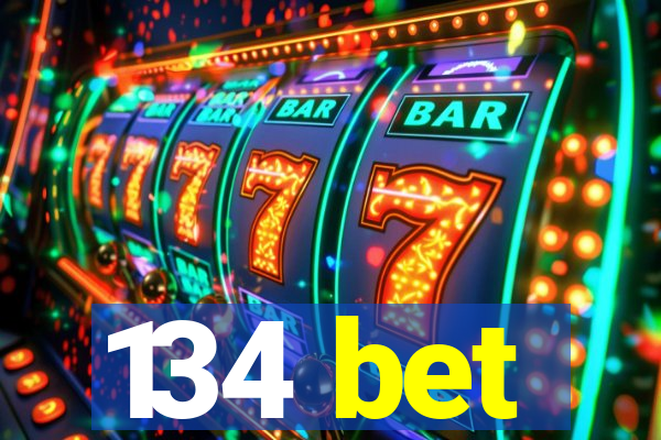 134 bet