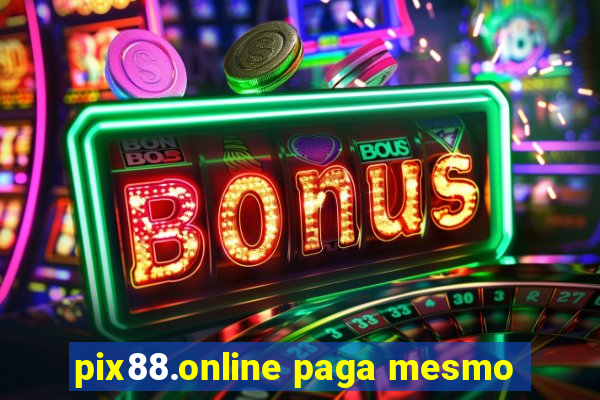 pix88.online paga mesmo