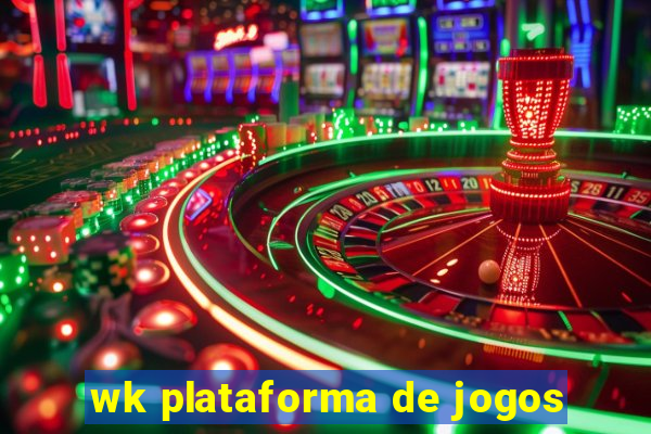 wk plataforma de jogos