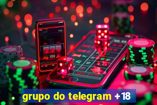 grupo do telegram +18