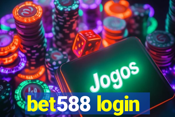 bet588 login