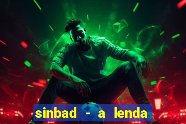 sinbad - a lenda dos sete mares download