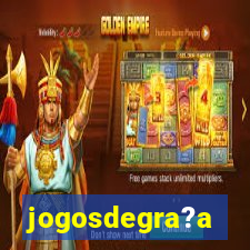 jogosdegra?a