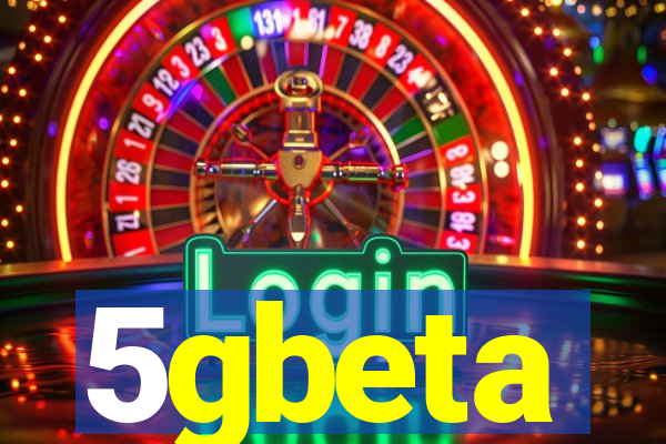 5gbeta