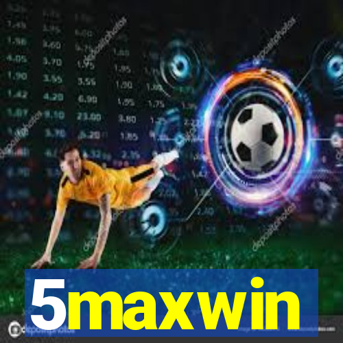 5maxwin