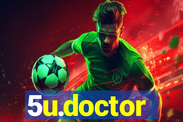 5u.doctor