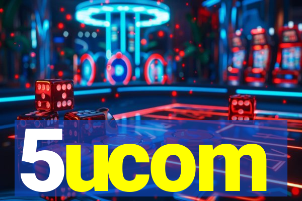 5ucom