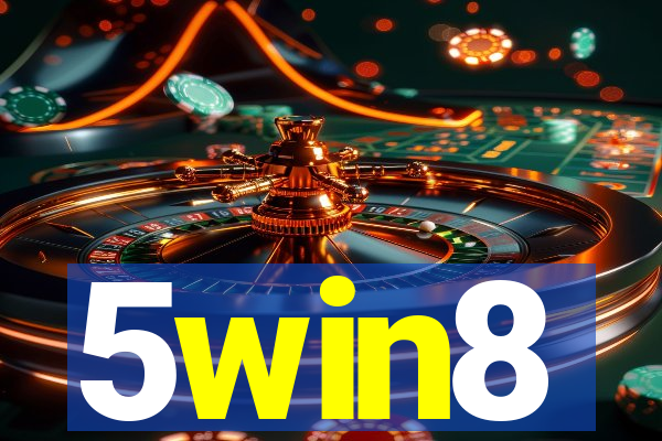 5win8