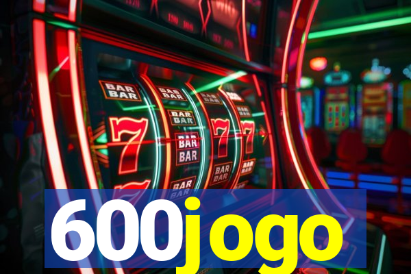 600jogo