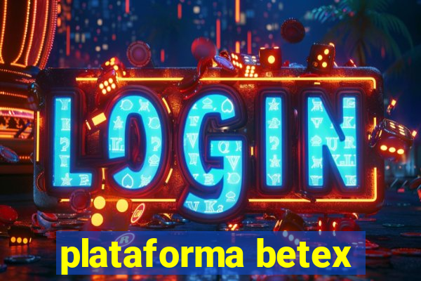 plataforma betex