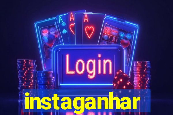 instaganhar