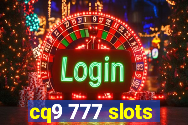 cq9 777 slots