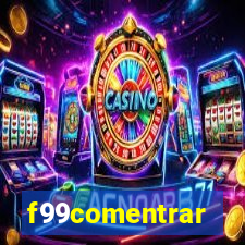 f99comentrar