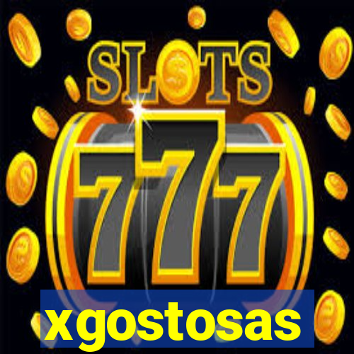 xgostosas