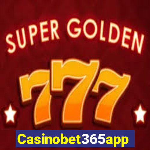 Casinobet365app