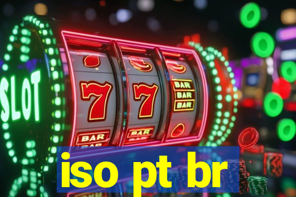 iso pt br