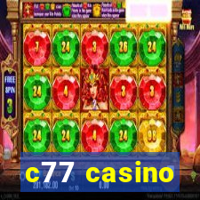 c77 casino