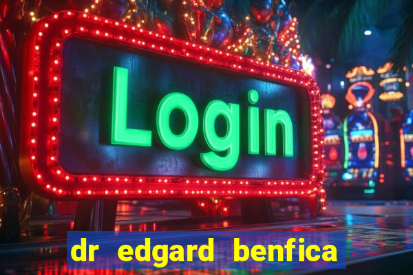 dr edgard benfica varginha mg