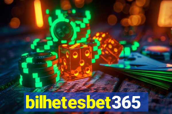 bilhetesbet365