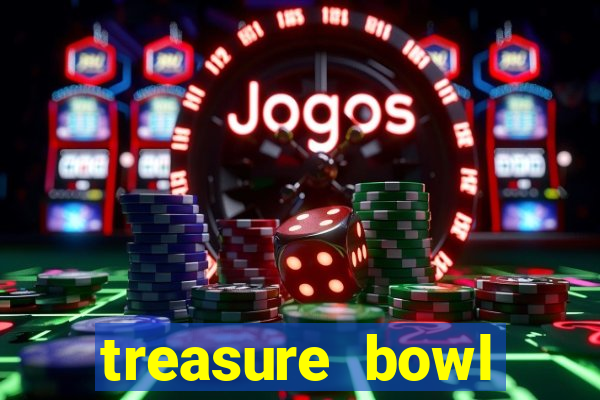 treasure bowl horário pagante