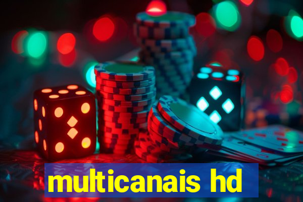 multicanais hd