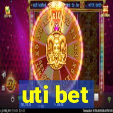 uti bet