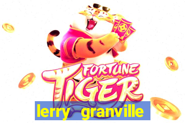 lerry granville reclame aqui