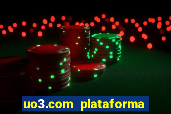 uo3.com plataforma de jogos