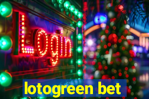 lotogreen bet