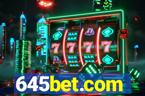 645bet.com