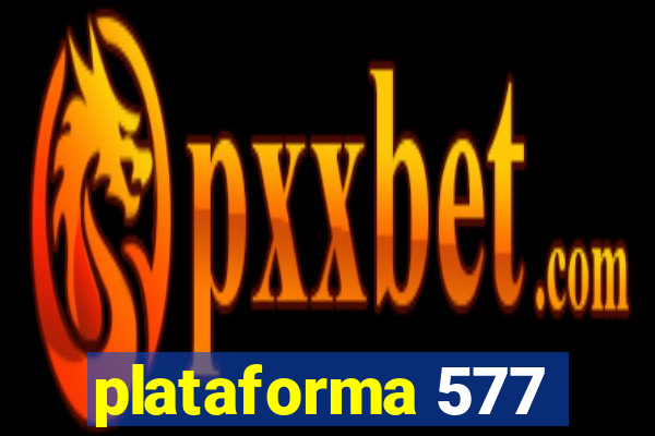 plataforma 577