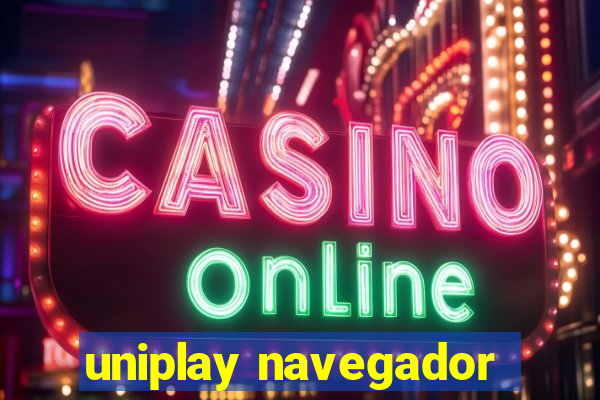 uniplay navegador