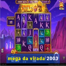 mega da virada 2003