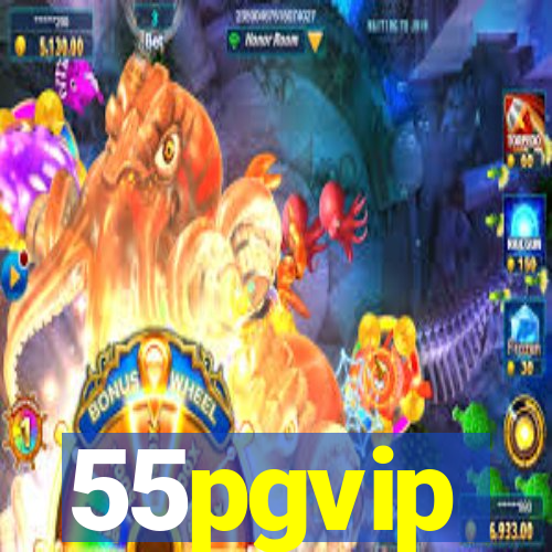 55pgvip