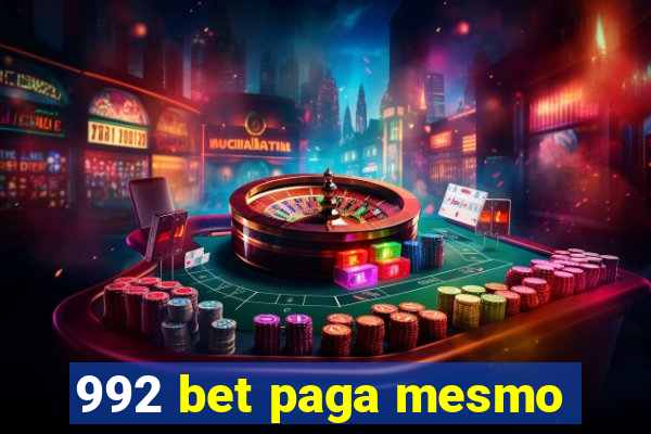 992 bet paga mesmo