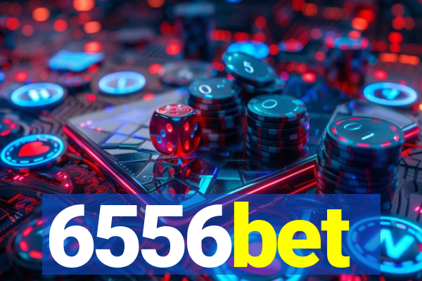 6556bet