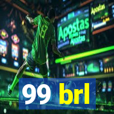 99 brl