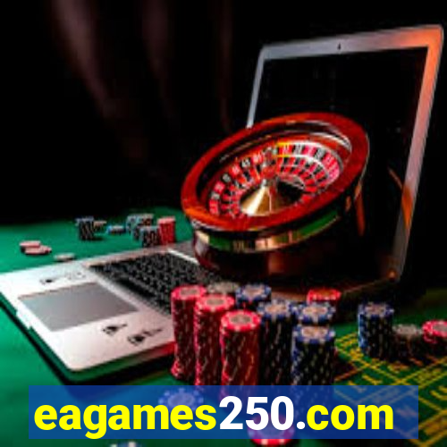 eagames250.com