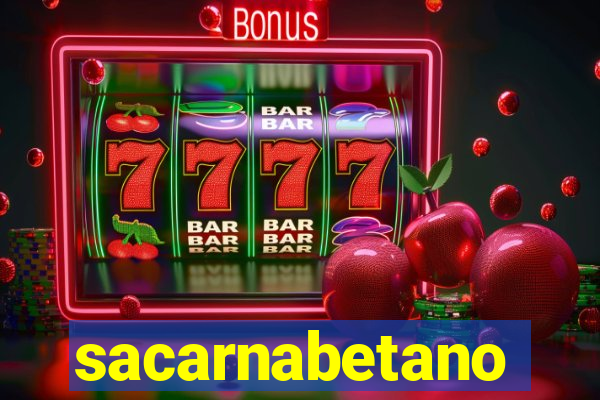 sacarnabetano