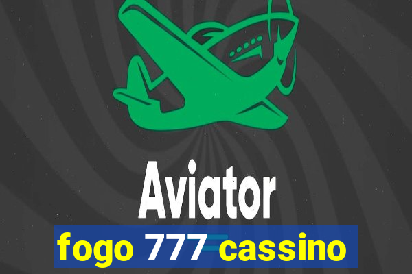 fogo 777 cassino