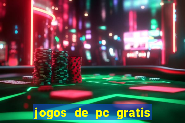 jogos de pc gratis para download