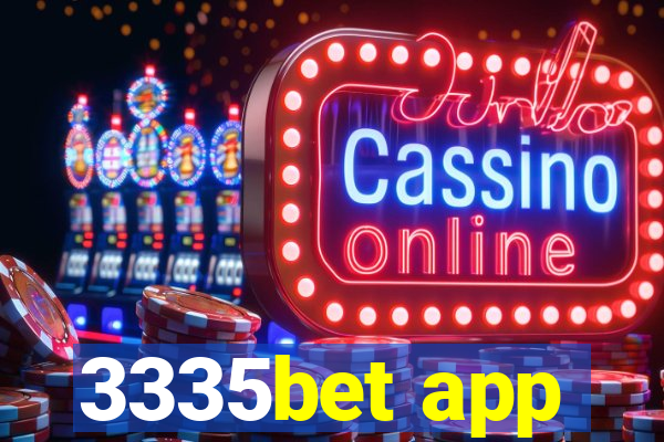 3335bet app