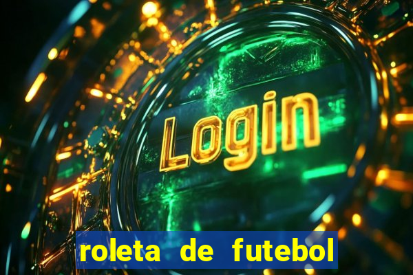 roleta de futebol carreira roleta